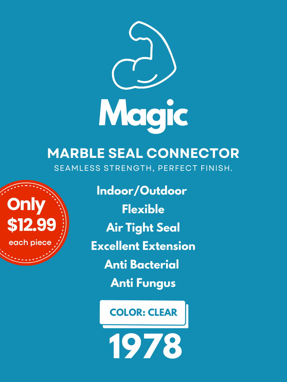 Magic Marble Seal Connector promotional graphic on teal, listing clear color, indoor/outdoor use, flexible airtight seal, and $12.99 price.