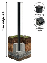 Black 8 ft in-ground gate post installed in a concrete footing, with cap and cross-section details